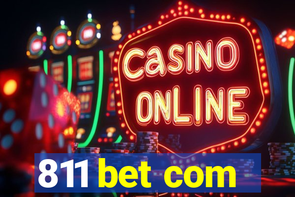 811 bet com